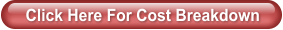 Click Here For Cost Breakdown