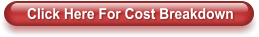 Click Here For Cost Breakdown
